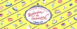 BUÑUELOS DE HURACÁN | 9788494285462 | BRUNO GALÁN, PEP | Galatea Llibres | Librería online de Reus, Tarragona | Comprar libros en catalán y castellano online