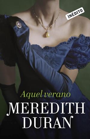 AQUEL VERANO (LOS TEMERARIOS 2) | 9788415962212 | DURAN, MEREDITH | Galatea Llibres | Librería online de Reus, Tarragona | Comprar libros en catalán y castellano online