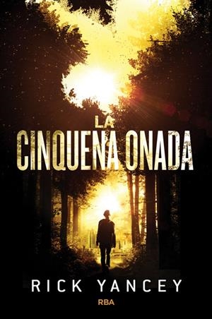 LA CINQUENA ONADA (LA CINQUENA ONADA, 1) | 9788427208636 | YANCEY, RICK | Galatea Llibres | Llibreria online de Reus, Tarragona | Comprar llibres en català i castellà online