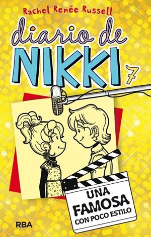 DIARIO DE NIKKI 7. UNA FAMOSA CON POCO ESTILO | 9788427208483 | RENEE RUSSELL, RACHEL | Galatea Llibres | Llibreria online de Reus, Tarragona | Comprar llibres en català i castellà online