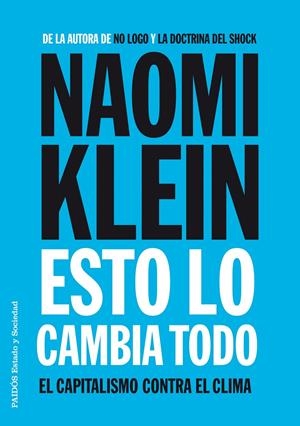 ESTO LO CAMBIA TODO | 9788449331022 | KLEIN, NAOMI | Galatea Llibres | Librería online de Reus, Tarragona | Comprar libros en catalán y castellano online