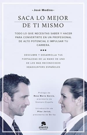 SACA LO MEJOR DE TI MISMO | 9788416253180 | MEDINA GARCÍA, JOSE | Galatea Llibres | Llibreria online de Reus, Tarragona | Comprar llibres en català i castellà online