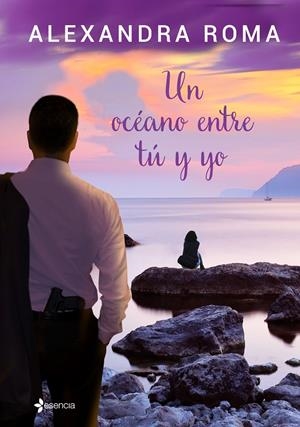 UN OCÉANO ENTRE TÚ Y YO | 9788408137993 | ROMA, ALEXANDRA | Galatea Llibres | Librería online de Reus, Tarragona | Comprar libros en catalán y castellano online