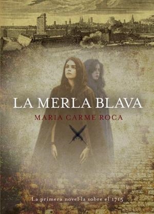 LA MERLA BLAVA | 9788494261725 | ROCA, MARIA CARME | Galatea Llibres | Librería online de Reus, Tarragona | Comprar libros en catalán y castellano online