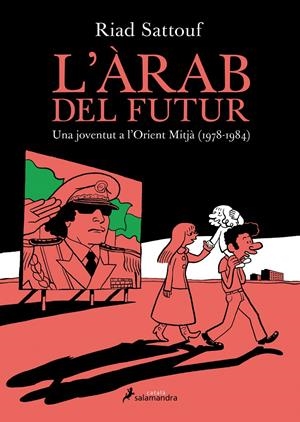 L'ÀRAB DEL FUTUR | 9788416310050 | SATTOUF, RIAD | Galatea Llibres | Llibreria online de Reus, Tarragona | Comprar llibres en català i castellà online