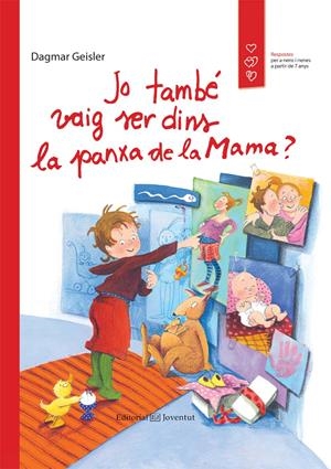 JO TAMBÉ VAIG SER DINS LA PANXA DE LA MAMA? | 9788426141316 | GEISLER, DAGMAR | Galatea Llibres | Librería online de Reus, Tarragona | Comprar libros en catalán y castellano online