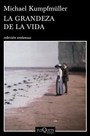LA GRANDEZA DE LA VIDA | 9788490660447 | KUMPFMÜLLER, MICHAEL | Galatea Llibres | Librería online de Reus, Tarragona | Comprar libros en catalán y castellano online