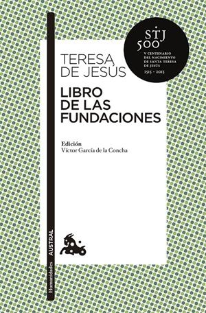 LIBRO DE LAS FUNDACIONES | 9788467043778 | TERESA DE JESÚS | Galatea Llibres | Llibreria online de Reus, Tarragona | Comprar llibres en català i castellà online