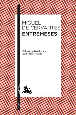 ENTREMESES | 9788467028461 | CERVANTES, MIGUEL DE | Galatea Llibres | Llibreria online de Reus, Tarragona | Comprar llibres en català i castellà online