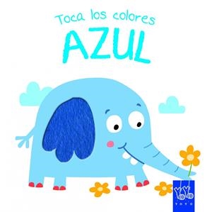 TOCA LOS COLORES. AZUL | 9788408134244 | Galatea Llibres | Librería online de Reus, Tarragona | Comprar libros en catalán y castellano online
