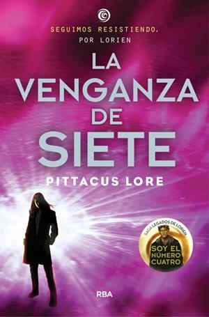 LA VENGANZA DE SIETE | 9788427208643 | LORE, PITTACUS | Galatea Llibres | Llibreria online de Reus, Tarragona | Comprar llibres en català i castellà online
