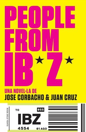 PEOPLE FROM IBIZA | 9788415961574 | CORBACHO, JOSE/CRUZ, JUAN | Galatea Llibres | Llibreria online de Reus, Tarragona | Comprar llibres en català i castellà online