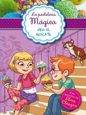 MEG AL RESCATE (LA PASTELERÍA MÁGICA 2) | 9788420418650 | BERELLO, ALESSANDRA | Galatea Llibres | Llibreria online de Reus, Tarragona | Comprar llibres en català i castellà online