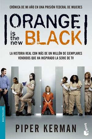 ORANGE IS THE NEW BLACK | 9788408136330 | KERMAN, PIPER | Galatea Llibres | Librería online de Reus, Tarragona | Comprar libros en catalán y castellano online