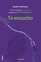 TE ESCUCHO HISTORIAS INTIMAS CONTADAS EN LA RADIO | 9788479535728 | CONTRERAS, CARME | Galatea Llibres | Librería online de Reus, Tarragona | Comprar libros en catalán y castellano online