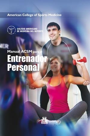 MANUAL ACSM DE RECURSOS PARA EL ENTRENADOR PERSONAL (CARTONÉ + COLOR) | 9788499104942 | AMERICAN COLLEGE OF SPORTS MEDICINE | Galatea Llibres | Librería online de Reus, Tarragona | Comprar libros en catalán y castellano online