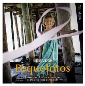 PEQUEFOTOS | 9788441536890 | KOH, ME RA | Galatea Llibres | Llibreria online de Reus, Tarragona | Comprar llibres en català i castellà online