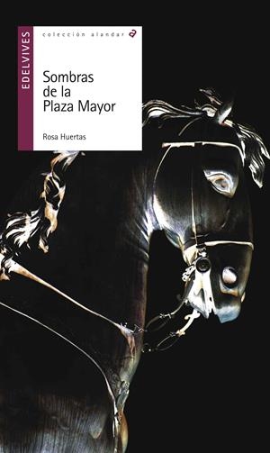SOMBRAS DE LA PLAZA MAYOR | 9788426393449 | HUERTAS GOMEZ, ROSA | Galatea Llibres | Llibreria online de Reus, Tarragona | Comprar llibres en català i castellà online
