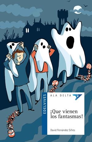 QUE VIENEN LOS FANTASMAS! | 9788426393289 | FERNANDEZ SIFRES, DAVID | Galatea Llibres | Librería online de Reus, Tarragona | Comprar libros en catalán y castellano online