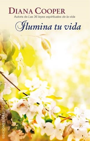 ILUMINA TU VIDA | 9788416192427 | COOPER, DIANA | Galatea Llibres | Llibreria online de Reus, Tarragona | Comprar llibres en català i castellà online
