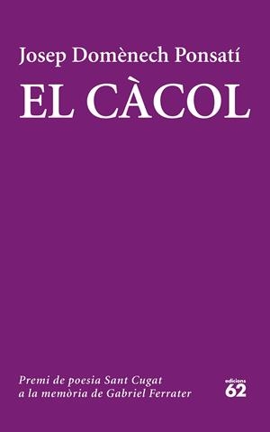 EL CÀCOL | 9788429774320 | DOMÈNECH PONSATI, JOSEP | Galatea Llibres | Llibreria online de Reus, Tarragona | Comprar llibres en català i castellà online