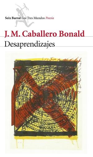 DESAPRENDIZAJES | 9788432224577 | CABALLERO BONALD | Galatea Llibres | Librería online de Reus, Tarragona | Comprar libros en catalán y castellano online