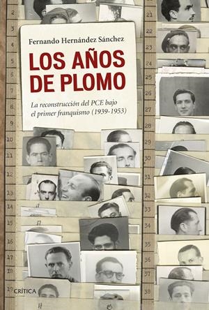 LOS AÑOS DE PLOMO | 9788498928068 | HERNÁNDEZ SÁNCHEZ, FERNANDO | Galatea Llibres | Llibreria online de Reus, Tarragona | Comprar llibres en català i castellà online
