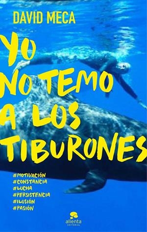 YO NO TEMO A LOS TIBURONES | 9788415678298 | MECA, DAVID | Galatea Llibres | Llibreria online de Reus, Tarragona | Comprar llibres en català i castellà online
