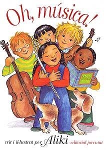 OH, MUSICA (CAT) | 9788426133441 | ALIKI | Galatea Llibres | Librería online de Reus, Tarragona | Comprar libros en catalán y castellano online