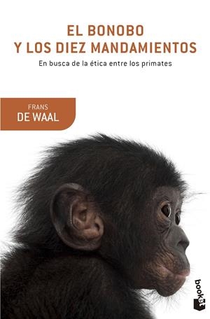 EL BONOBO Y LOS DIEZ MANDAMIENTOS | 9788490660263 | DE WAAL, FRANS | Galatea Llibres | Llibreria online de Reus, Tarragona | Comprar llibres en català i castellà online