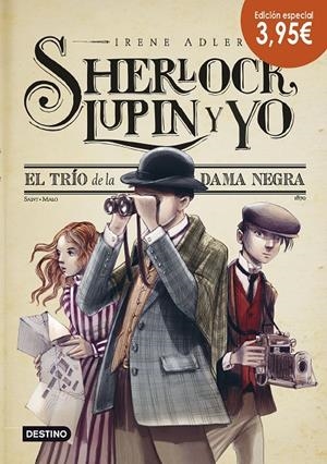 EL TRÍO DE LA DAMA NEGRA (SHERLOCK, LUPIN Y YO, 1) | 9788408139034 | ADLER, IRENE | Galatea Llibres | Llibreria online de Reus, Tarragona | Comprar llibres en català i castellà online