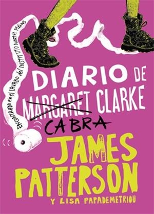 DIARIO DE CABRA CLARKE | 9788424654733 | PATTERSON, JAMES/PAPADEMETRIOU, LISA | Galatea Llibres | Librería online de Reus, Tarragona | Comprar libros en catalán y castellano online