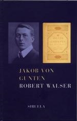 JAKOB VON GUNTEN | 9788478446681 | WALSER, ROBERT | Galatea Llibres | Llibreria online de Reus, Tarragona | Comprar llibres en català i castellà online