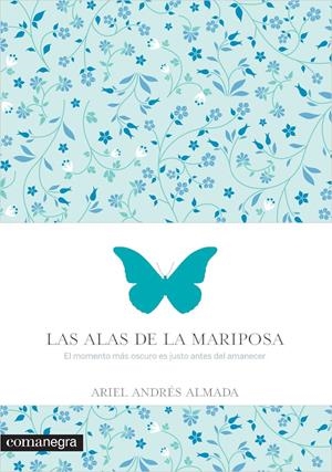 LAS ALAS DE LA MARIPOSA | 9788416033560 | ALMADA, ARIEL ANDRÉS | Galatea Llibres | Llibreria online de Reus, Tarragona | Comprar llibres en català i castellà online
