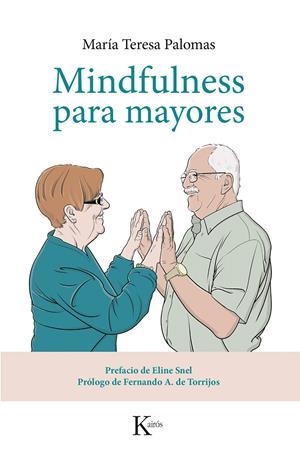 MINDFULNESS PARA MAYORES | 9788499884424 | PALOMAS PEIX, MARÍA TERESA | Galatea Llibres | Librería online de Reus, Tarragona | Comprar libros en catalán y castellano online