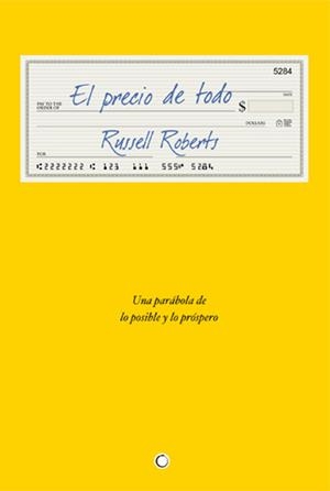 EL PRECIO DE TODO | 9788494043390 | ROBERTS, RUSSELL | Galatea Llibres | Librería online de Reus, Tarragona | Comprar libros en catalán y castellano online