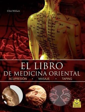 EL LIBRO DE MEDICINA ORIENTAL | 9788499105550 | WITHAM, CLIVE | Galatea Llibres | Llibreria online de Reus, Tarragona | Comprar llibres en català i castellà online
