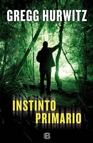 INSTINTO PRIMARIO | 9788466656467 | HURWITZ, GREGG ANDREW | Galatea Llibres | Llibreria online de Reus, Tarragona | Comprar llibres en català i castellà online