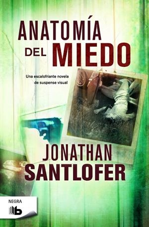 ANATOMÍA DEL MIEDO | 9788490700440 | SANTLOFER, JONATHAN | Galatea Llibres | Librería online de Reus, Tarragona | Comprar libros en catalán y castellano online