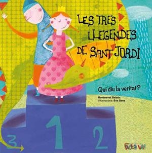 LES TRES LLEGENDES DE SANT JORDI. QUI DIU LA VERITAT? | 9788494305160 | BALADA HERRERA, MONTSERRAT | Galatea Llibres | Librería online de Reus, Tarragona | Comprar libros en catalán y castellano online