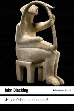 HAY MÚSICA EN EL HOMBRE? | 9788420687810 | BLACKING, JOHN | Galatea Llibres | Llibreria online de Reus, Tarragona | Comprar llibres en català i castellà online