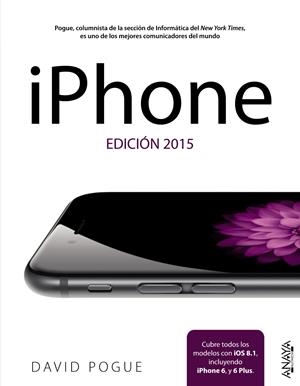 IPHONE. EDICIÓN 2015 | 9788441536791 | POGUE, DAVID | Galatea Llibres | Librería online de Reus, Tarragona | Comprar libros en catalán y castellano online