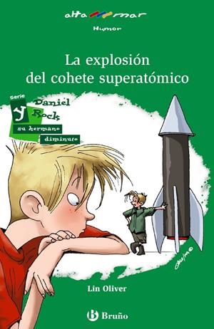 LA EXPLOSIÓN DEL COHETE SUPERATÓMICO | 9788469601969 | OLIVER, LIN | Galatea Llibres | Llibreria online de Reus, Tarragona | Comprar llibres en català i castellà online