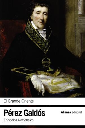 EL GRANDE ORIENTE | 9788420697758 | PÉREZ GALDÓS, BENITO | Galatea Llibres | Llibreria online de Reus, Tarragona | Comprar llibres en català i castellà online