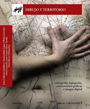 DIBUJO Y TERRITORIO | 9788437633855 | CABEZAS GELABERT, LINO/LÓPEZ VÍLCHEZ, INMACULADA | Galatea Llibres | Librería online de Reus, Tarragona | Comprar libros en catalán y castellano online