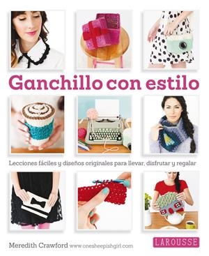 GANCHILLO CON ESTILO | 9788416124763 | CRAMFORD, MEREDITH | Galatea Llibres | Librería online de Reus, Tarragona | Comprar libros en catalán y castellano online