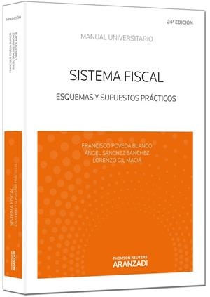 SISTEMA FISCAL | 9788490592779 | GIL MACIÁ, LORENZO/POVEDA BLANCO, FRANCISCO/SÁNCHEZ SÁNCHEZ, ÁNGEL | Galatea Llibres | Llibreria online de Reus, Tarragona | Comprar llibres en català i castellà online