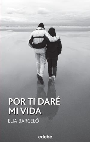 POR TI DARE MI VIDA | 9788468316017 | BARCELO, ELIA | Galatea Llibres | Llibreria online de Reus, Tarragona | Comprar llibres en català i castellà online