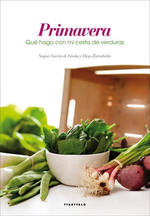 QUÉ HAGO CON MI CESTA DE VERDURAS - PRIMAVERA | 9788498436235 | GARCÍA DE VICUÑA, NAGORE | Galatea Llibres | Llibreria online de Reus, Tarragona | Comprar llibres en català i castellà online