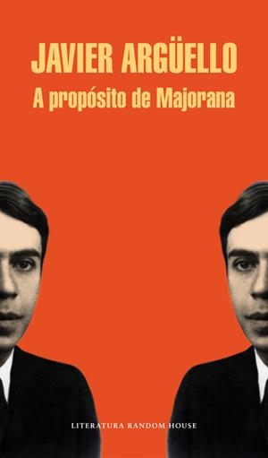 A PROPÓSITO DE MAJORANA | 9788439729303 | ARGUELLO, JAVIER | Galatea Llibres | Llibreria online de Reus, Tarragona | Comprar llibres en català i castellà online